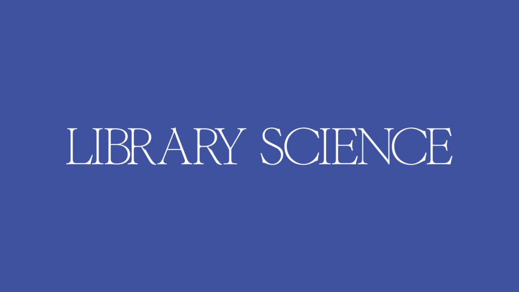 Library Science